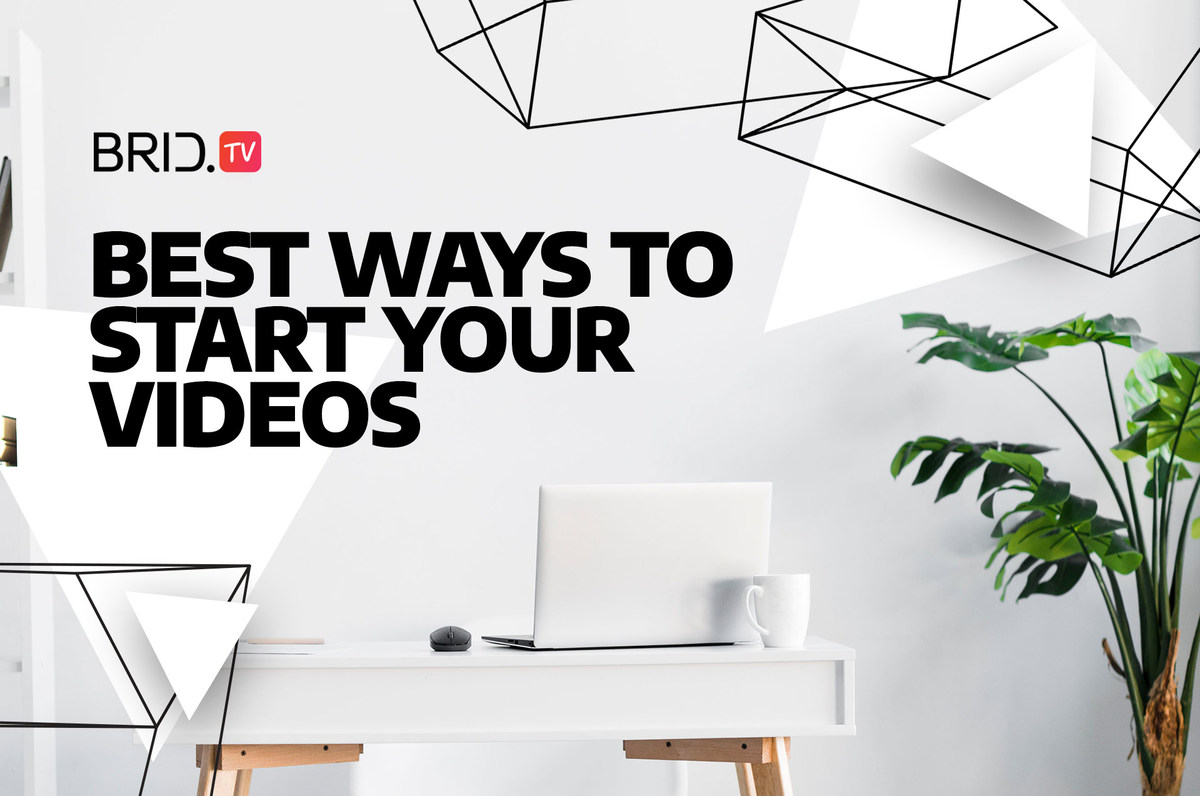 Hooks for Videos — Best Ways to Start Your Videos