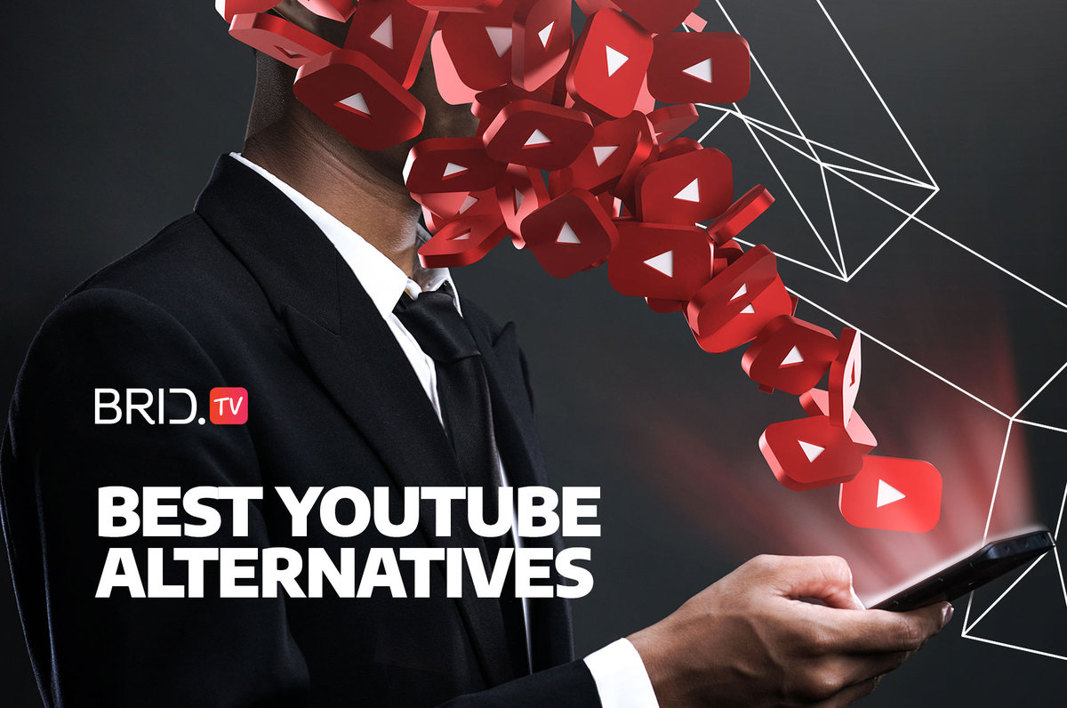YouTube alternatives by Brid.TV