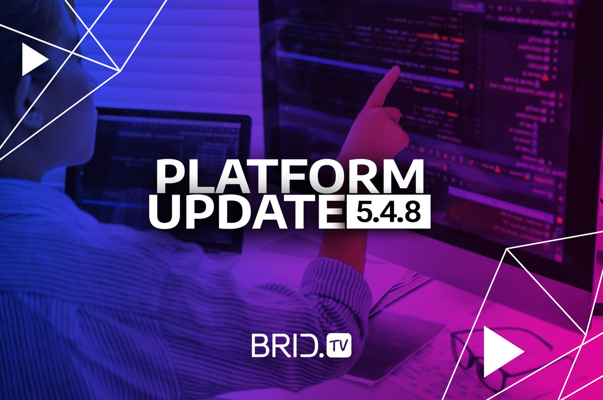 BridTV platform update 548
