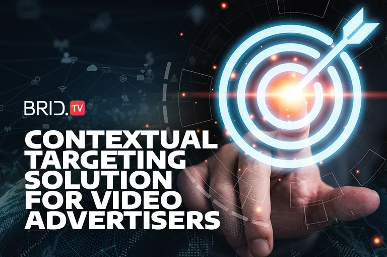BridTV explores contextual targeting solutions for advertisers cover image