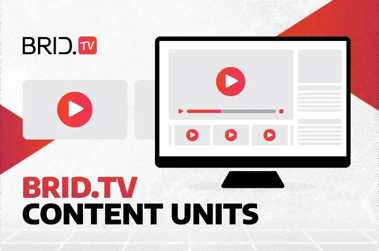 Brid.TV content units blog image with a TV and a video player in the background