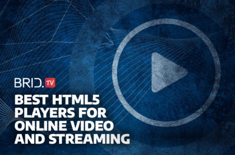 best html players by bridtv with play button logo