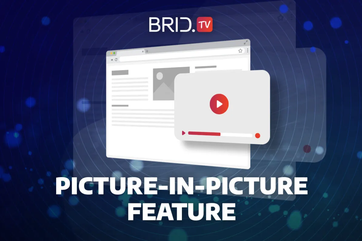 picture-in-picture video player feature by bridtv