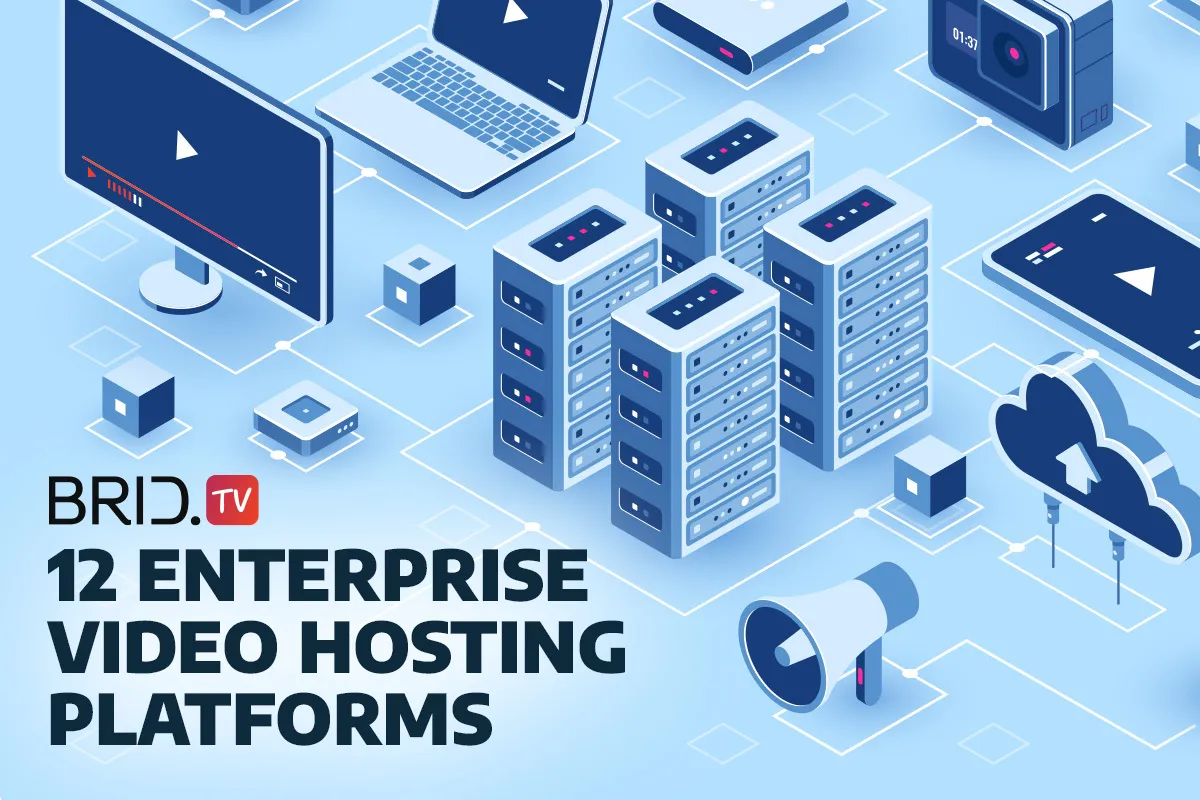 enterprise video hosting platforms by bridtv