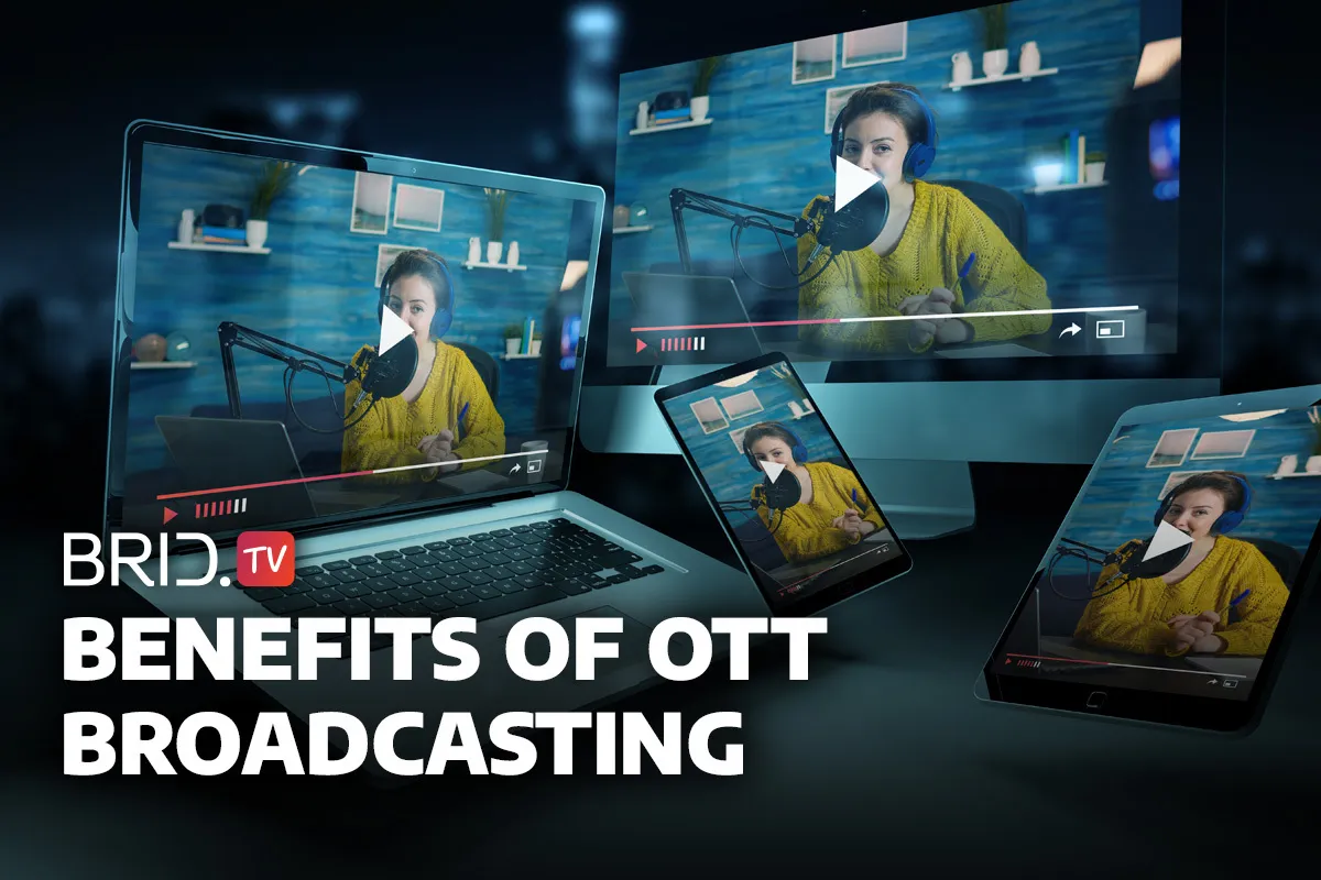ott broadcasting by bridtv