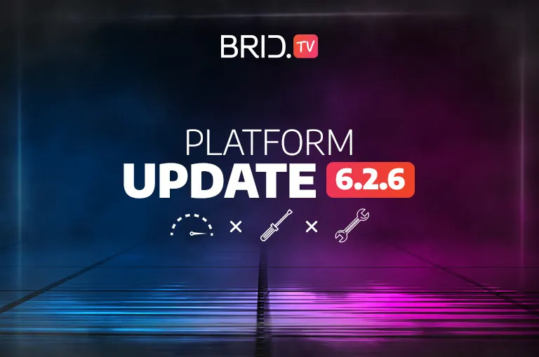 bridtv platform update 6.2.6.