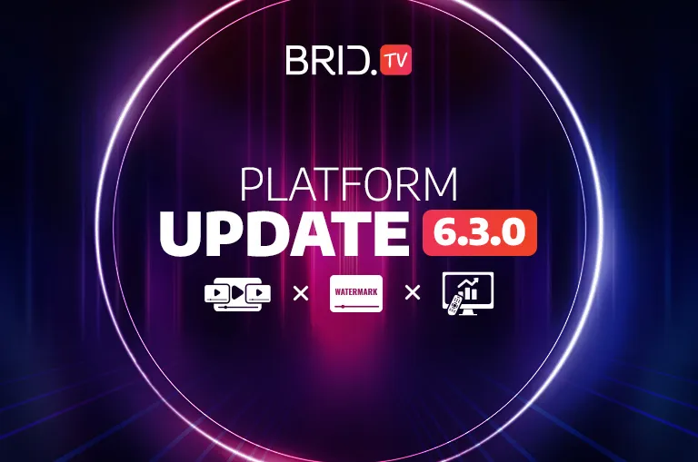 bridtv platform update 6.3.0.