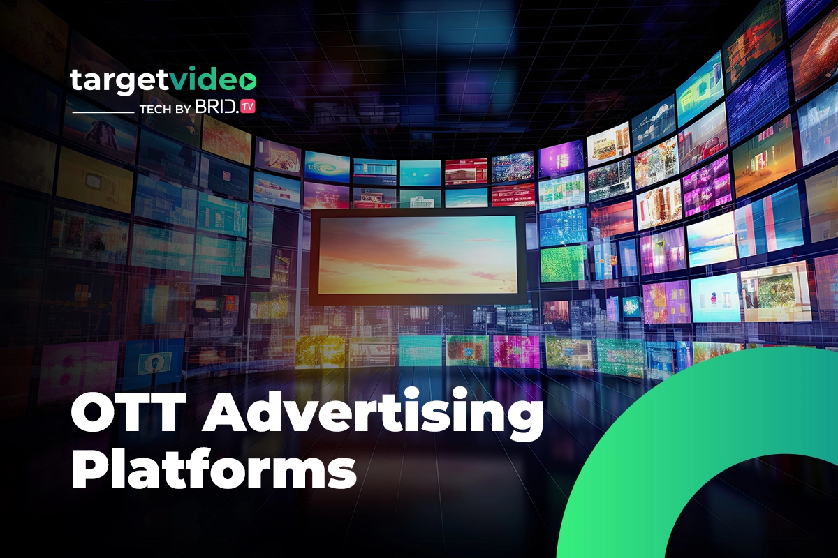 TV Streaming Ads, OTT Advertising