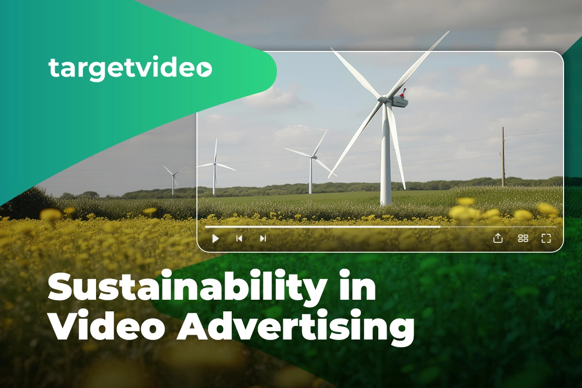 sustainability in video advertising